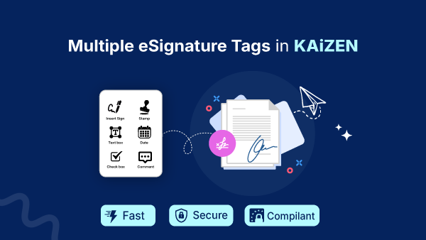 KAiZEN Product Demo | Multiple eSignature Tags Explained